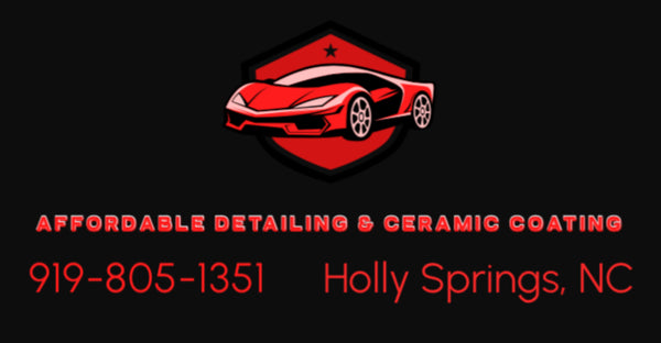 Affordable Detailing & Ceramic Coating - Holly Springs, NC